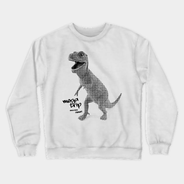 Megatrip -- Always Classy Crewneck Sweatshirt by Megatrip